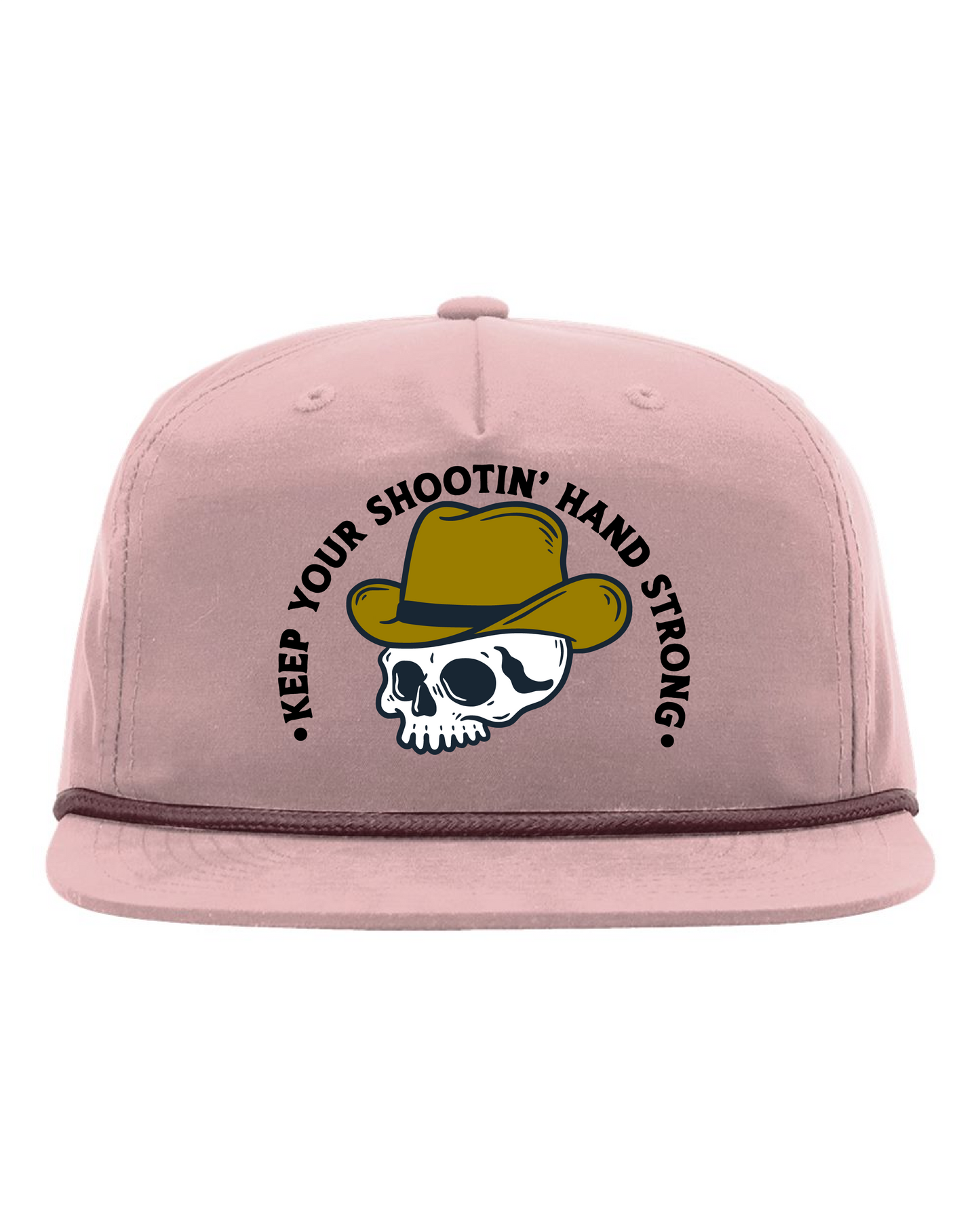 Keep Your Shootin' Hand Strong - Rope Hat